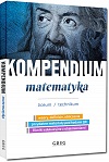 Kompendium - matematyka - liceum/technikum
