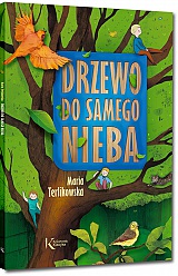Drzewo do samego nieba - Maria Terlikowska
