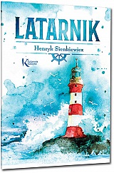 Latarnik - Henryk Sienkiewicz