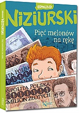 Pi�� melon�w na r�k� - Edmund Niziurski