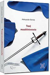 Trzej muszkieterowie - Aleksander Dumas