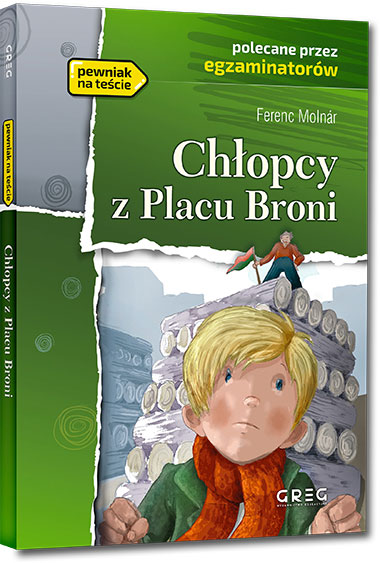 Ch�opcy z Placu Broni - Ferenc Moln�r