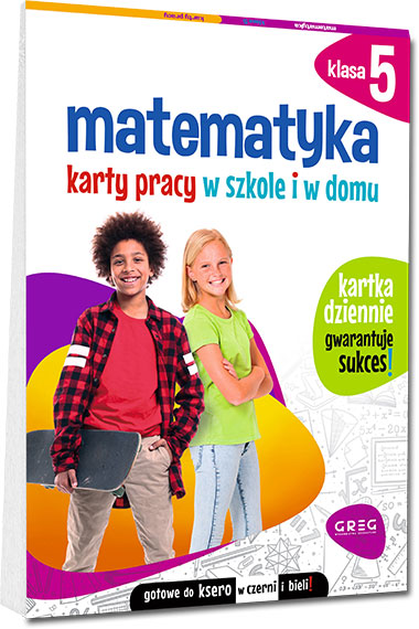 Matematyka. Karty pracy w szkole i w domu - klasa 5
