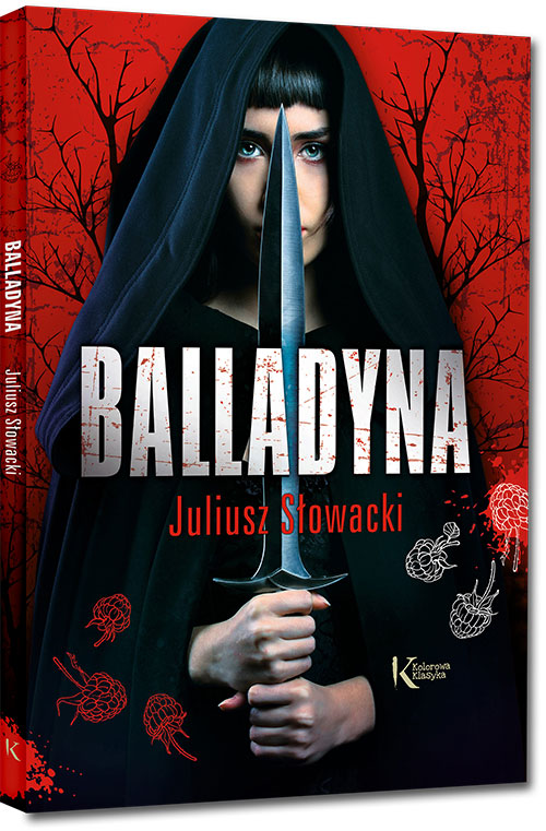 Balladyna - Juliusz S�owacki