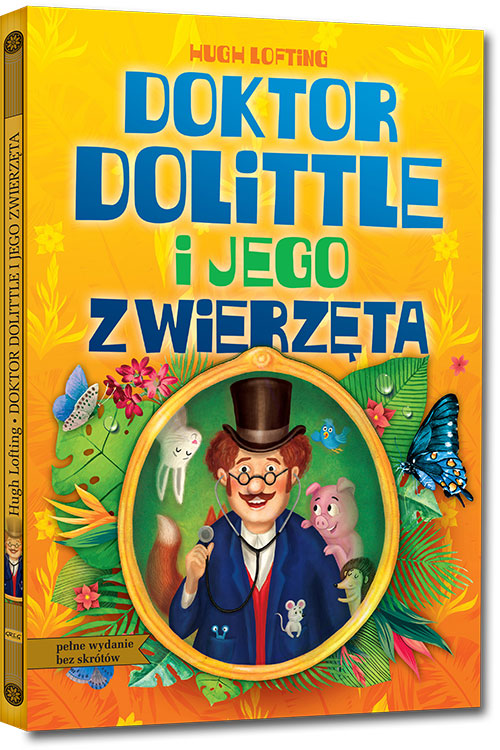 Doktor Dolittle i jego zwierz�ta - Hugh Lofting
