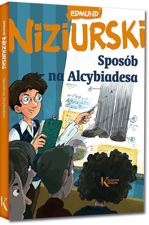 Spos�b na Alcybiadesa - Edmund Niziurski