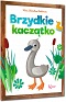 Brzydkie kacz�tko